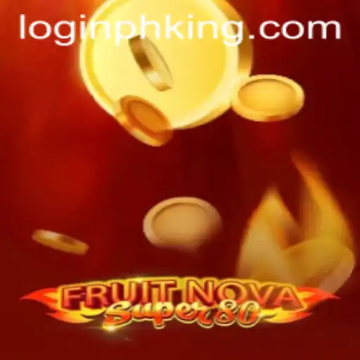 Exploring the Exciting World of FruitNovaSuper80 and king.ph Login Access