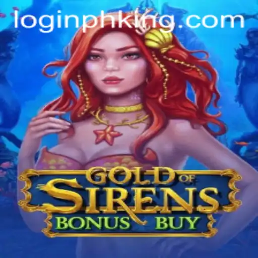 Exploring the Exciting World of GoldofSirensBonusBuy and Its Impact on king.ph login Trends