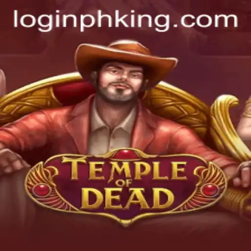 Unveiling the Mysteries of TempleofDead and Navigating king.ph login